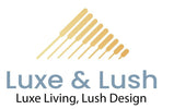 Luxe & Lush